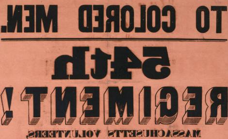 Poster printed on pink-toned paper, titled "TO COLORED MEN: 54th REGIMENT!" in large letters. 下面, the phrases "AFRICAN DESCENT" "$100 BOUNTY" and "PAY, $13 A MONTH are also prominent in large letters.